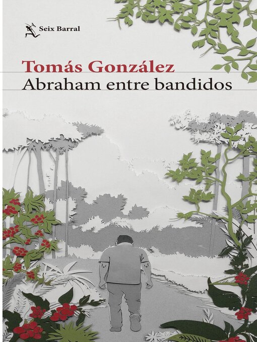 Detalles del título Abraham entre bandidos de Tomás González - Lista de espera